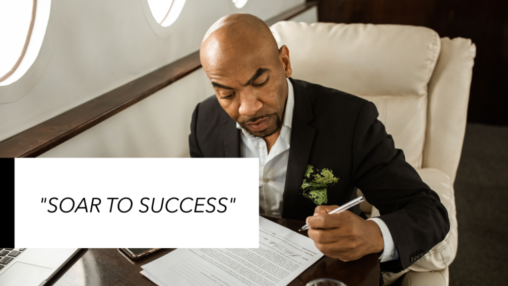 Man in business attire with text reading 'Soar to Success'